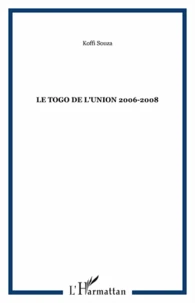 Le Togo de l'union 2006-2008