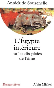 L'Egypte intérieure ou les dix plaies de l'âme