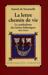 La Lettre, chemin de vie
