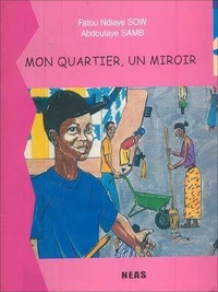 Mon quartier, un miroir