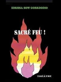 Sacré feu!
