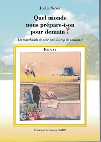Quel monde nous prépare-t-on pour demain ?