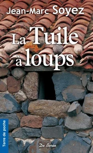 Tuile a loups (la) (ne)