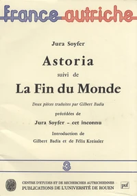 Astoria suivi de La Fin du monde