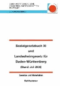Sozialgesetzbuch XI unter Berücksichtigung des Pflege-Weiterentwicklungsgesetzes (PfWG)Qualitätssicherungsgesetzes (PQsG) und Landesheimgesetz für Baden Württemberg - Gesetze und Materialien.