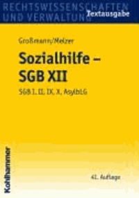 Sozialhilfe - SGB XII - SGB I, II, IX, X, AsylbLG.