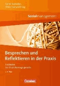 Sozialmanagement: Besprechen und Reflektieren in der Praxis - Leitfaden für Praktikumsgespräche.