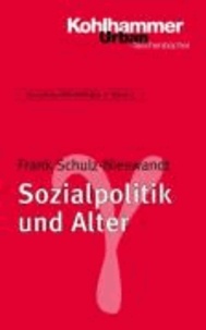 Sozialpolitik und Alter - Grundriss Gerontologie, Band 5.