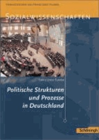 Sozialwissenschaften 2. Politische StruKturen und Prozesse in Deutschland - Sozialwissenschaften in der Sekundarstufe.