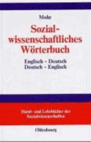 Sozialwissenschaftliches Wörterbuch - Englisch-Deutsch / Deutsch-Englisch.