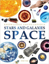 Space - Stars and Galaxies: Knowledge Encyclopedia For Children