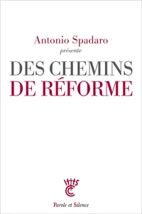 Des chemins de réforme