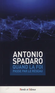 Quand la foi passe par le réseau