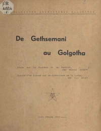 De Gethsemani au Golgotha
