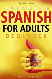 Spain World - Learning Spanish for Adults Beginner.