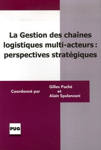  SPALANZANI - La gestion des chaînes logistiques multi-acteurs : perspectives stratégiques.