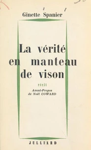 La vérité en manteau de vison