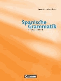 Spanische Grammatik für Schule und Beruf.