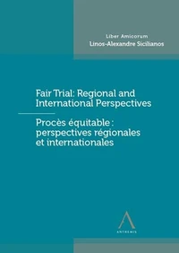 Procés équitable : perspectives régionales et internationales