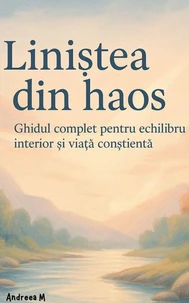 Linistea din haos