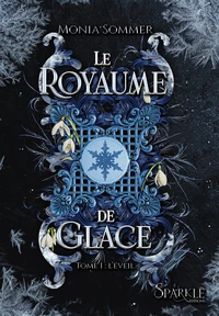 Le Royaume de Glace, tome 1