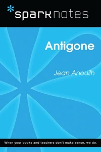 Antigone (SparkNotes Literature Guide)