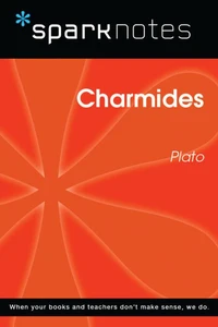 Charmides (SparkNotes Philosophy Guide)