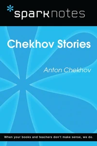 Chekhov Stories (SparkNotes Literature Guide)