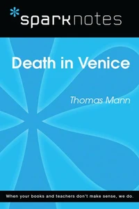 Death in Venice (SparkNotes Literature Guide)