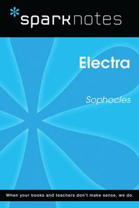 Electra (SparkNotes Literature Guide)