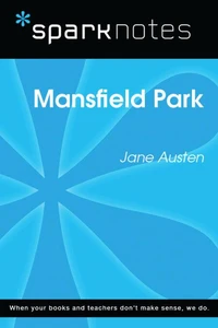 Mansfield Park (SparkNotes Literature Guide)