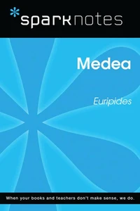 Medea (SparkNotes Literature Guide)