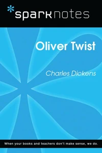 Oliver Twist (SparkNotes Literature Guide)