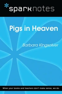Pigs in Heaven (SparkNotes Literature Guide)