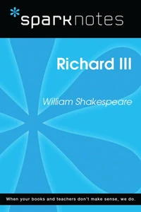 Richard III (SparkNotes Literature Guide)