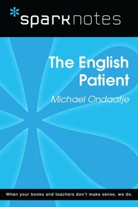 The English Patient (SparkNotes Literature Guide)