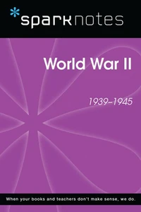 World War II (SparkNotes History Note)