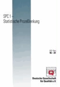 SPC 1. Statistische Prozesslenkung.