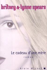 Le Cadeau D'Une Mere