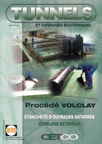  AFTES - Tunnels et ouvrages souterrains N° 187, Janvier-févr : Procédé Volclay - Etanchéité d'ouvrages enterrés.