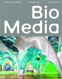  Spector Books - BioMedia - The Age of Media with Life-like Behavior.