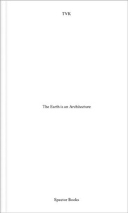  Spector Books - The Earth is Architecture.