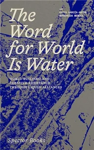 The Word for World Is Water