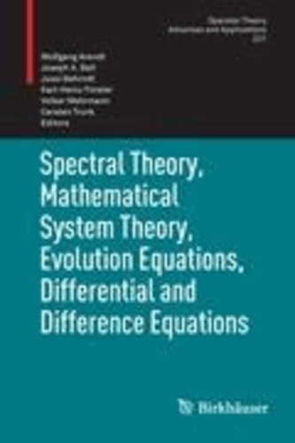 Spectral Theory, Mathematical System Theory, Evolution Equations, Differential and Difference Equations - 21st International Workshop on Operator Theory and Applications, Berlin, July 2010.