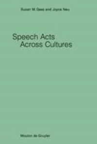 Speech Acts Across Cultures - Challenges to Communication in a Second Language.