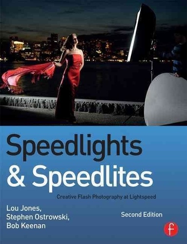 Speedlights & Speedlites - Creative Flash Photography at the Lightspeed.