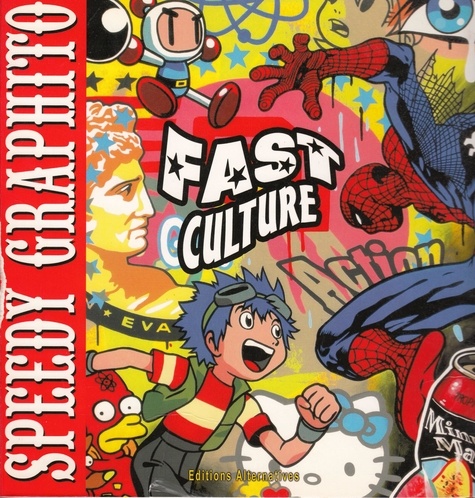 Speedy Graphito - Fast culture.