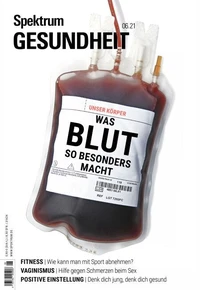 Spektrum Gesundheit 6/21 - Was Blut so besonders macht