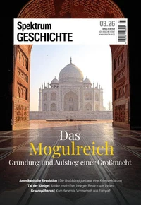 Spektrum Geschichte 3/2026 - Das Mogulreich