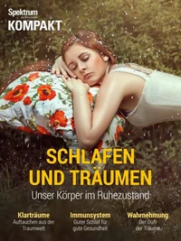 Spektrum Kompakt - Schlafen &amp; Träumen